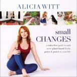 Small Changes, Alicia Witt