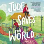 Jude Saves the World, Ronnie Riley