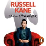 Son of a Silverback, Russell Kane