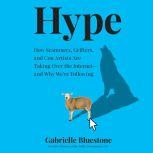 Hype, Gabrielle Bluestone