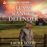 Texas Ranger Defender, Laura Scott