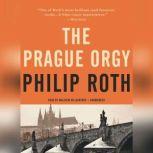 The Prague Orgy, Philip Roth