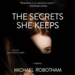 The Secrets She Keeps, Michael Robotham