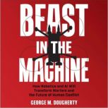 Beast in the Machine, George Dougherty