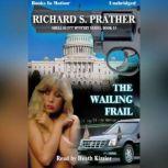 The Wailing Frail, Richard S. Prather