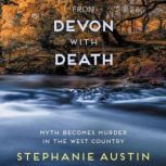 From Devon With Death, Stephanie Austin