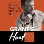 Grant's Heat, Angel Payne