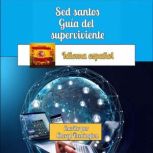 Sed Santos, Guia Para Supervivientes, Cheryl Remington