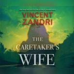 Caretakers Wife, The, Vincent Zandri