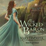 The Wicked Baron, Mary Lancaster