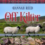 Off Kilter, Hannah Reed