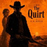 The Quirt, B. M. Bower