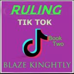 Ruling Tik Tok, Blaze Knightly