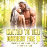 Mated to the Ancient Fae 6, Beatrix Steam