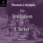 The Imitation of Christ, Thomas a Kempis