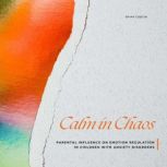 Calm in Chaos, Brian Gibson