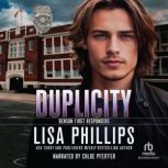Duplicity, Lisa Phillips