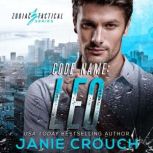Code Name Leo, Janie Crouch