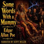 Some Words with a Mummy, Edgar Allan Poe