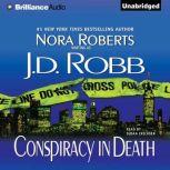 Conspiracy in Death, J. D. Robb