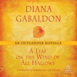 A Leaf on the Wind of All Hallows, Diana Gabaldon