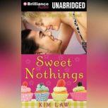 Sweet Nothings, Kim Law