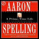 Aaron Spelling, Aaron Spelling