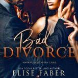 Bad Divorce, Elise Faber