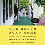 The Green Road Home, Michael Bamberger