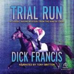 Trial Run, Dick Francis