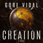 Creation A Novel, Gore Vidal