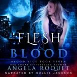 Flesh and Blood, Angela Roquet