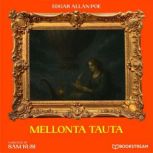 Mellonta Tauta, Edgar Allan Poe
