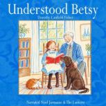 Understood Betsy, Dorothy Canfield Fisher