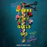 Where Lost Girls Go, Kody Keplinger