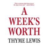 A Weeks Worth, Thyme Lewis