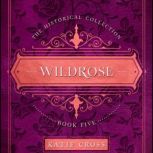 Wildrose, Katie Cross