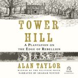 Tower Hill, Alan Taylor
