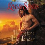 Hunting for a Highlander, Lynsay Sands
