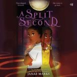 A Split Second, Janae Marks