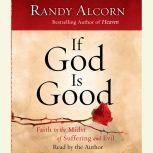 If God Is Good, Randy Alcorn