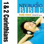 Pure Voice Audio Bible - New International Version, NIV (Narrated by George W. Sarris): (35) 1 and 2 Corinthians, Zondervan
