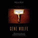 Interlibrary Loan, Gene Wolfe