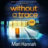 Without a Trace, Mari Hannah