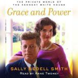 Grace and Power, Sally Bedell Smith