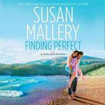 Finding Perfect, Susan Mallery