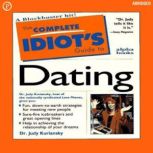 The Complete Idiots Guide to Dating, Judith Kuriansky