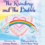 The Raindrop and the Bubble, Jimmy Ryan