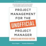 Project Management for the Unofficial..., Kory Kogon