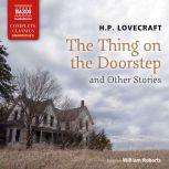 The Thing on the Doorstep and Other S..., H.P. Lovecraft